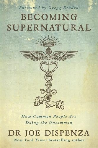 Becoming Supernatural Dr Joe Dispenza 9781781808313 book cover