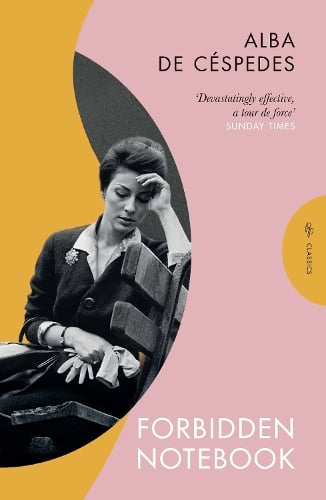 Forbidden Notebook Alba de Céspedes, Ann Goldstein, Jhumpa Lahiri 9781782278221 book cover