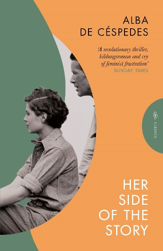 Her Side of the Story Alba de Céspedes, Elena Ferrante 9781782278238 book cover
