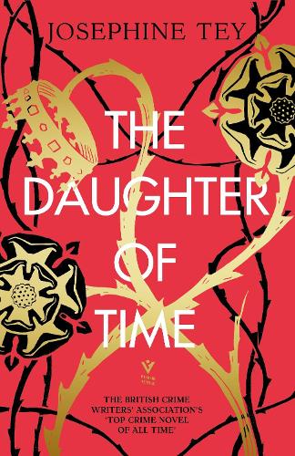 The Daughter of Time Josephine Tey 9781782278429 book cover