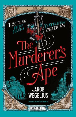 The Murderer's Ape Jakob Wegelius, Peter Graves 9781782691754 book cover