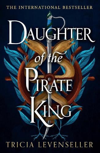 Daughter of the Pirate King Tricia Levenseller 9781782693680 book cover
