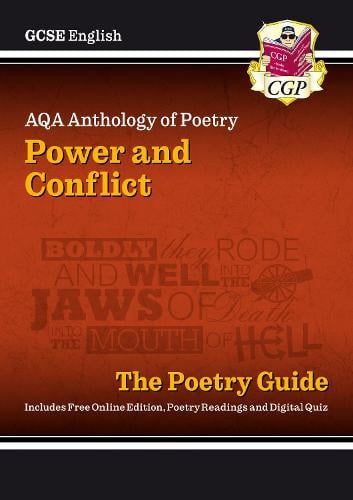 GCSE English AQA Poetry Guide - Power & Conflict Anthology inc. Online Edition, Audio & Quizzes - CGP AQA GCSE Poetry CGP Books 9781782943617 book cover