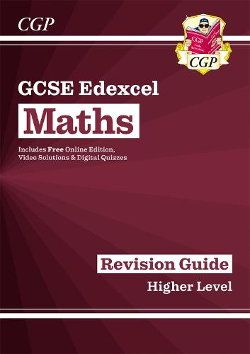 GCSE Maths Edexcel Revision Guide: Higher inc Online Edition, Videos & Quizzes - CGP Edexcel GCSE Maths Richard Parsons, CGP Books 9781782944041 book cover
