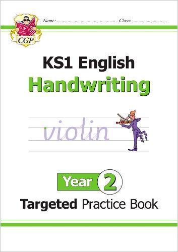 KS1 English Year 2 Handwriting Targeted Practice Book - CGP Year 2 English CGP Books 9781782946960 book cover