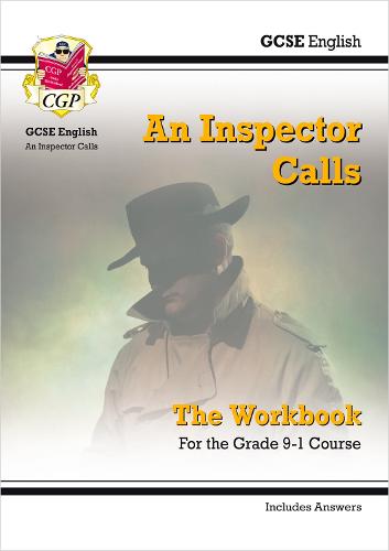 GCSE English - An Inspector Calls Workbook (includes Answers) - CGP GCSE English Text Guide Workbooks CGP Books 9781782947769 book cover