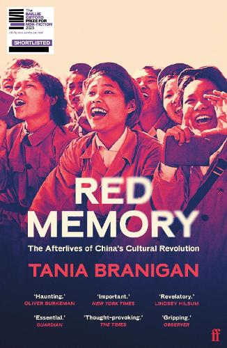 Red Memory: The Afterlives of China's Cultural Revolution Tania Branigan 9781783352661 book cover