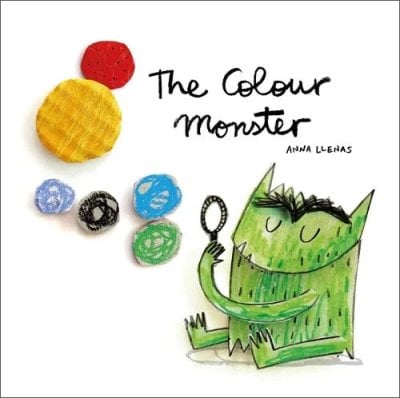 The Colour Monster Anna Llenas 9781783704231 book cover