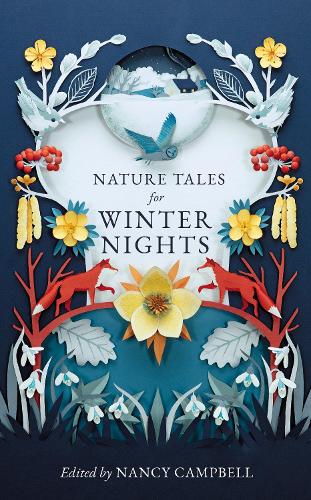 Nature Tales for Winter Nights Nancy Campbell 9781783967469 book cover