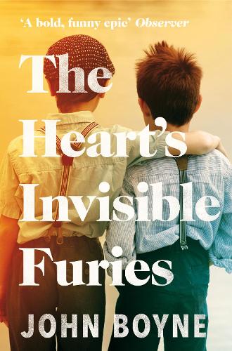 The Heart's Invisible Furies John Boyne 9781784161002 book cover