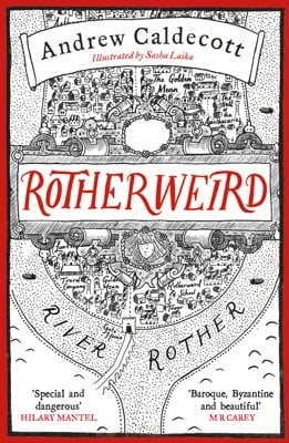 Rotherweird: Rotherweird Book I - Rotherweird Andrew Caldecott, Sasha Laika 9781784297633 book cover