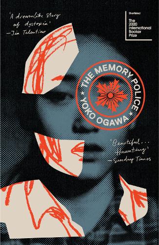 The Memory Police Yoko Ogawa, Stephen Snyder 9781784700447 book cover