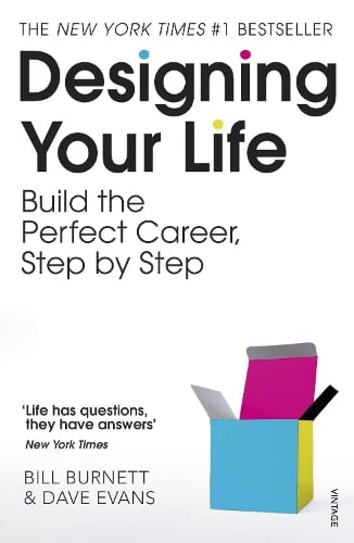 Designing Your Life: For Fans of Atomic Habits Bill Burnett, Dave Evans 9781784701178 book cover