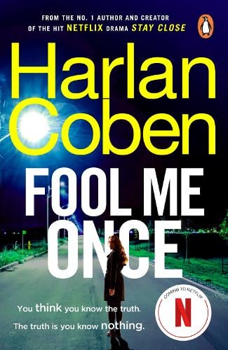 Fool Me Once Harlan Coben 9781784751111 book cover