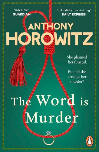 The Word Is Murder - Hawthorne Anthony Horowitz 9781784757236 book cover
