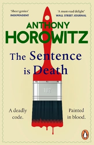 The Sentence is Death - Hawthorne Anthony Horowitz 9781784757533 book cover