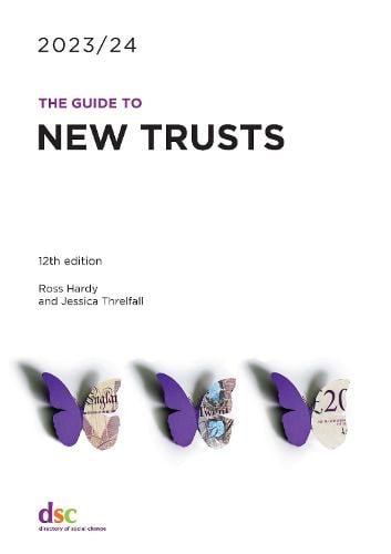 The Guide to New Trusts 2023/24 Ross Hardy, Jessica Threlfall 9781784821081 book cover