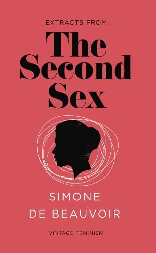 The Second Sex (Vintage Feminism Short Edition) - Vintage Feminism Short Editions Simone de Beauvoir, Constance Borde, Sheila Malovany-Chevallier 9781784870386 book cover