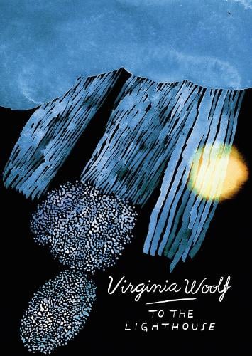 To The Lighthouse (Vintage Classics Woolf Series) - Vintage Classics Woolf Series Virginia Woolf 9781784870836 book cover