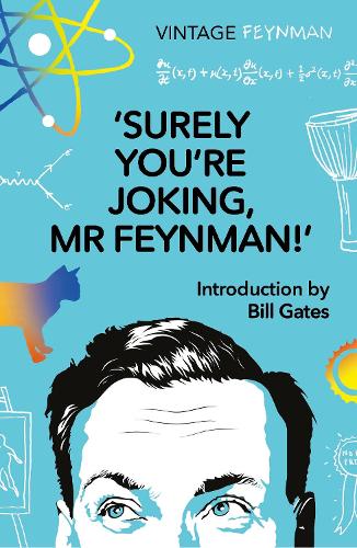 Surely You're Joking Mr Feynman: Adventures of a Curious Character Richard P Feynman, Bill Gates 9781784877798 book cover