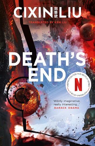Death's End - The Three-Body Problem Cixin Liu, Ken Liu 9781784971656 book cover