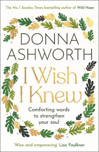 I Wish I Knew Donna Ashworth 9781785306655 book cover