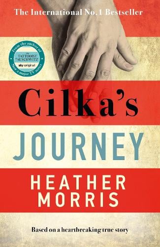 Cilka's Journey Heather Morris 9781785769054 book cover