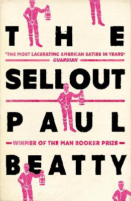 The Sellout Paul Beatty 9781786071460 book cover