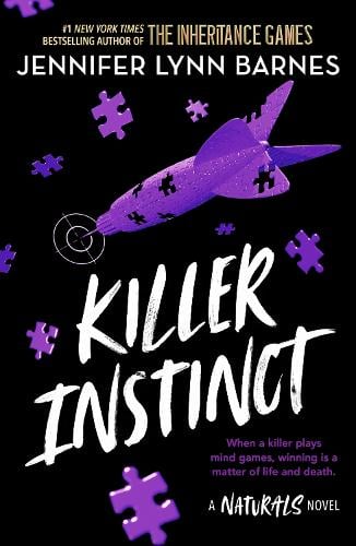 The Naturals: Killer Instinct - The Naturals Jennifer Lynn Barnes 9781786542229 book cover