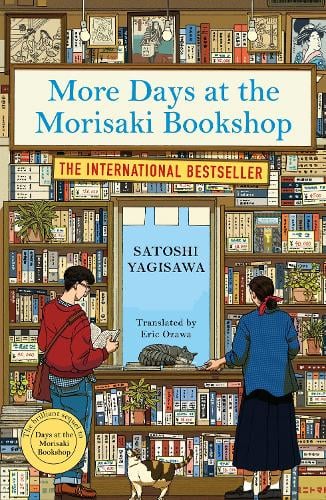More Days at the Morisaki Bookshop - The Morisaki Bookshop series Satoshi Yagisawa, Eric Ozawa 9781786584328 book cover
