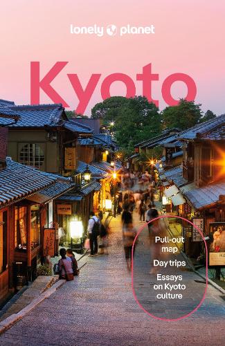 Lonely Planet Kyoto - Travel Guide Lonely Planet, Tom Fay, Rob Goss, Thomas O'Malley 9781787017030 book cover