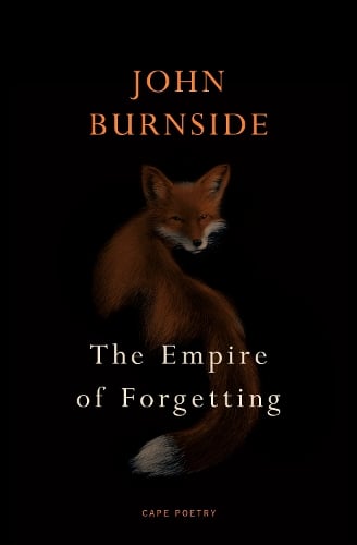 The Empire of Forgetting John Burnside 9781787334557 book cover