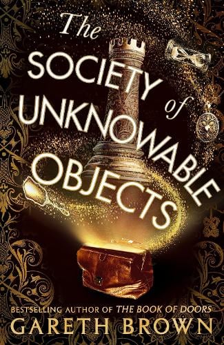 The Society of Unknowable Objects Gareth Brown 9781787637269 book cover