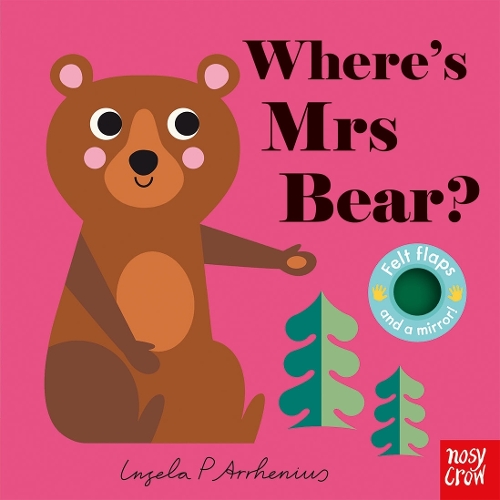 Where's Mrs Bear? - Felt Flaps (Board book) Ingela P Arrhenius 9781788002554 book cover