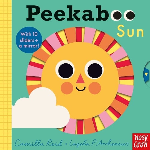 Peekaboo Sun - Peekaboo (Board book) Ingela P Arrhenius, Camilla Reid 9781788005746 book cover