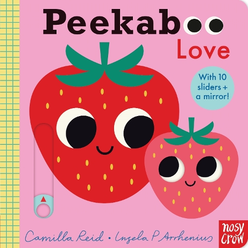Peekaboo Love - Peekaboo (Board book) Ingela P Arrhenius, Camilla Reid 9781788005791 book cover