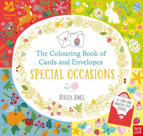 National Trust: The Colouring Book of Cards and Envelopes: Special Occasions - Colouring Books of Cards and Envelopes Nosy Crow Ltd 9781788006453 book cover