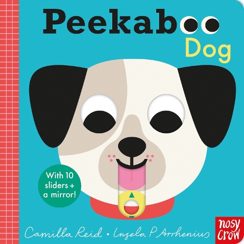 Peekaboo Dog - Peekaboo (Board book) Camilla Reid, Ingela P Arrhenius 9781788006613 book cover