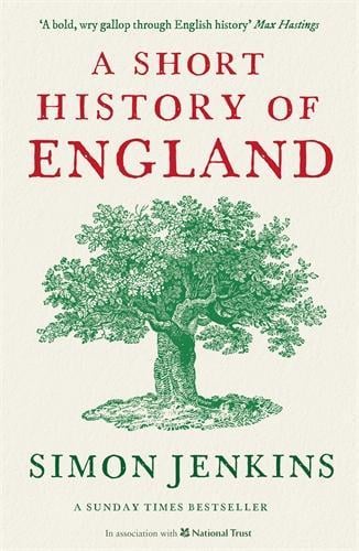 A Short History of England Simon Jenkins 9781788160896 book cover
