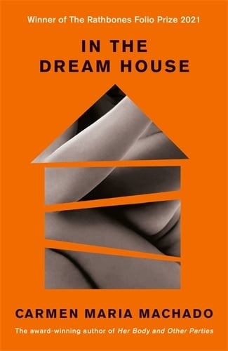 In the Dream House Carmen Maria Machado 9781788162258 book cover