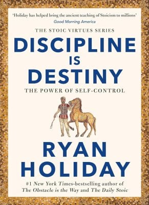 Discipline Is Destiny Ryan Holiday 9781788166348 book cover