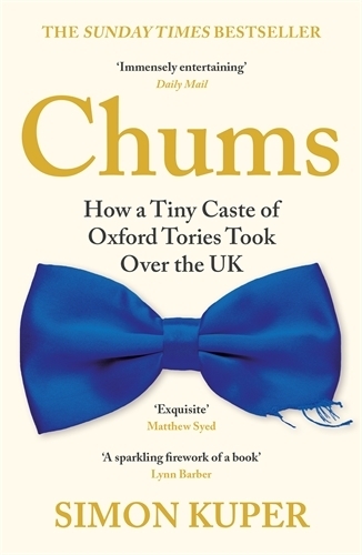 Chums Simon Kuper 9781788167390 book cover