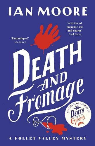 Death and Fromage Ian Moore 9781788424271 book cover