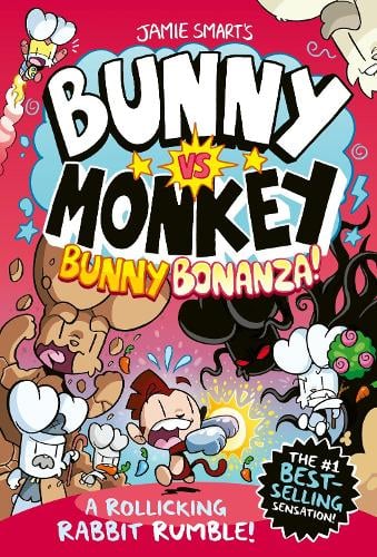 Bunny vs Monkey: Bunny Bonanza Jamie Smart 9781788453073 book cover