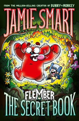 Flember 1: The Secret Book - Flember Jamie Smart 9781788453783 book cover