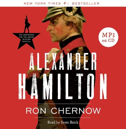Alexander Hamilton (Audio disc) Ron Chernow, Scott Brick 9781788543637 book cover