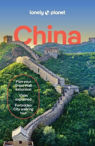 Lonely Planet China - Travel Guide Lonely Planet, Simon Richmond, Joe Bindloss, Jade Bremner, Piera Chen, Marco Ferrarese, Christine Gilbert, Robert Isenberg, Bradley Mayhew, Thomas O'Malley, Christopher Pitts, Leonid Ragozin 9781788687935 book cover