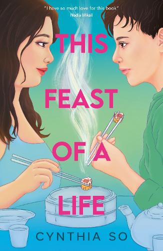 This Feast of a Life Cynthia So 9781788953450 book cover