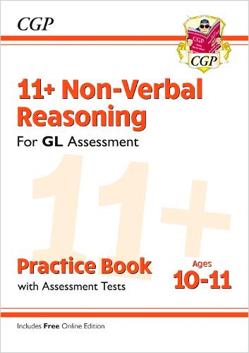 11+ GL Non-Verbal Reasoning Practice Book & Assessment Tests - Ages 10-11 (with Online Edition) - CGP GL 11+ Ages 10-11 CGP Books 9781789081633 book cover
