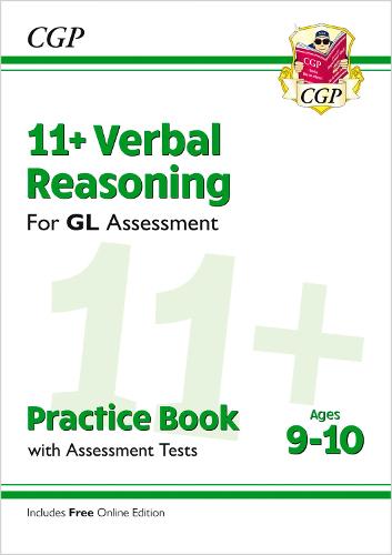 11+ GL Verbal Reasoning Practice Book & Assessment Tests - Ages 9-10 (with Online Edition) - CGP GL 11+ Ages 9-10 CGP Books 9781789081664 book cover